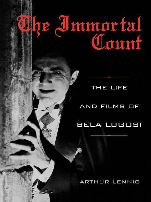 Title details for The Immortal Count by Arthur Lennig - Available